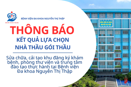 Thông báo Kết quả LCNT gói thầu Sửa chữa, cải tạo khu đăng ký khám bệnh, phòng thư viện và trung tâm đào tạo thực hành