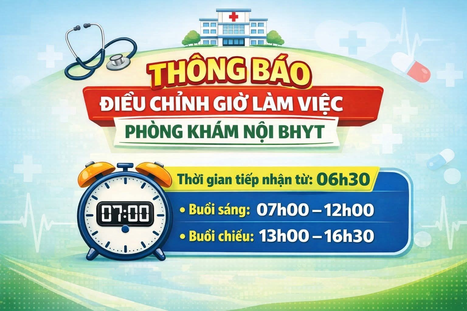 THÔNG BÁO ĐIỀU CHỈNH GIỜ LÀM VIỆC PHÒNG KHÁM NỘI BHYT TỪ NGÀY 16/03/2026