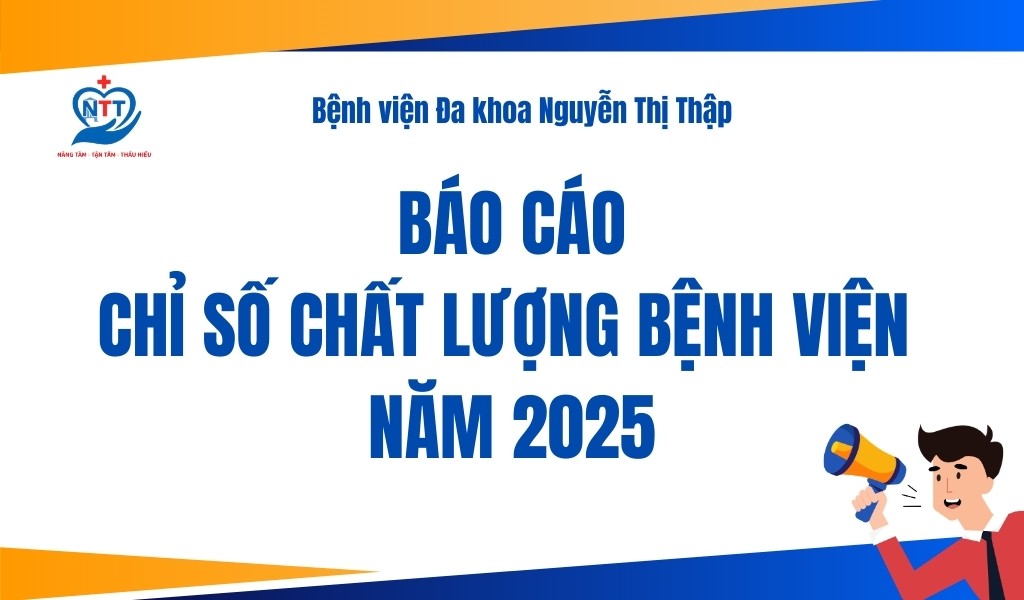 BÁO CÁO CHỈ SỐ CHẤT LƯỢNG BỆNH VIỆN NĂM 2025
