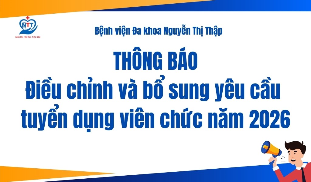 THÔNG BÁO ĐIỀU CHỈNH VÀ BỔ SUNG YÊU CẦU TUYỂN DỤNG VIÊN CHỨC NĂM 2026