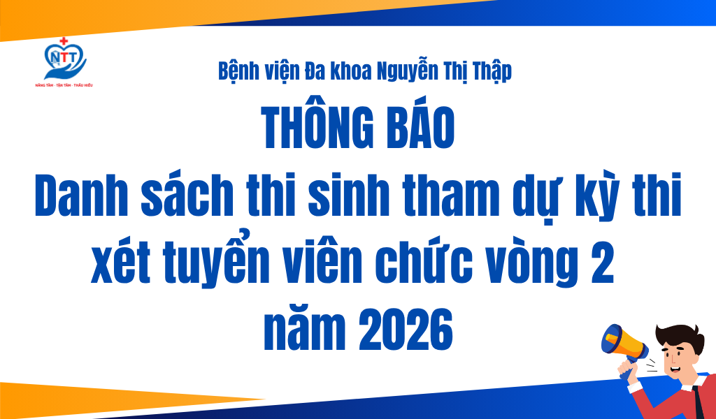 THÔNG BÁO DANH SÁCH THÍ SINH THAM DỰ VÒNG 2 KỲ THI XÉT TUYỂN VIÊN CHỨC NĂM 2026