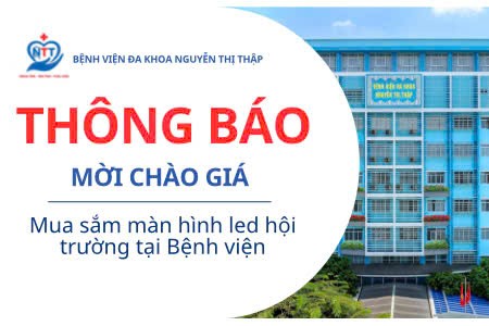 Thông báo chào giá Mua sắm màn hình led hội trường tại Bệnh viện