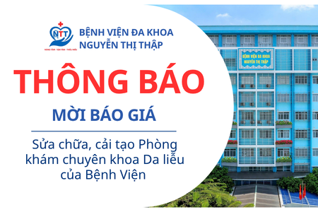 Thông báo Mời báo giá Sửa chữa, cải tạo Phòng khám chuyên khoa Da liễu của Bệnh Viện 