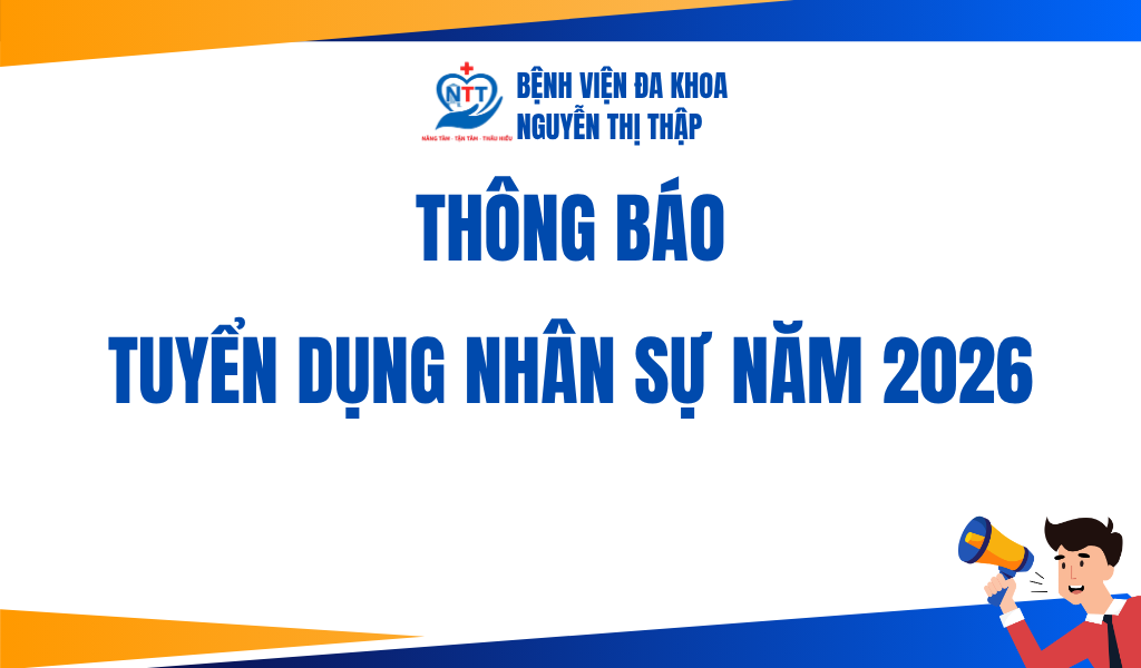 THÔNG BÁO TUYỂN DỤNG NHÂN SỰ NĂM 2026