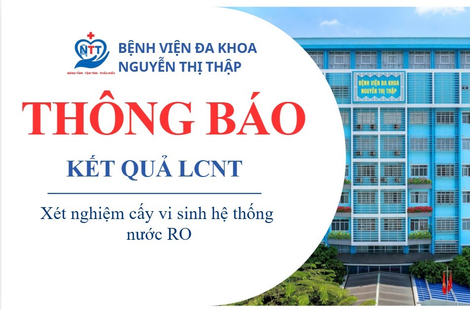 Thông báo kết quả lựa chọn nhà thầu gói thầu Xét nghiệm cấy vi sinh hệ thống nước RO