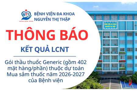 Thông báo Kết quả LCNT Gói thầu thuốc Generic (gồm 402 mặt hàng/phần) thuộc dự toán Mua sắm thuốc năm 2026-2027 của Bệnh viện