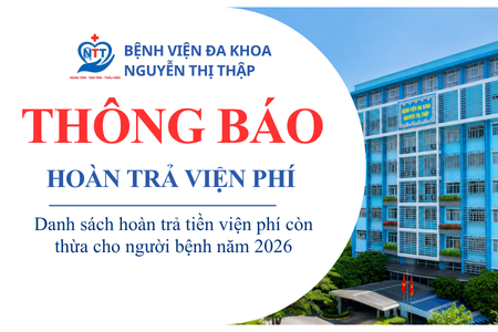 THÔNG BÁO HOÀN TRẢ VIỆN PHÍ CÒN THỪA CHO NGƯỜI BỆNH NĂM 2026