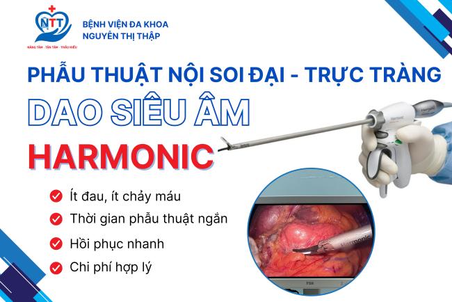PHẪU THUẬT NỘI SOI ĐẠI – TRỰC TRÀNG VỚI DAO SIÊU ÂM HARMONIC