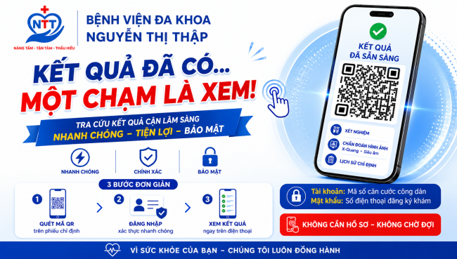  TRA CỨU KẾT QUẢ CẬN LÂM SÀNG NHANH CHÓNG BẰNG MÃ QR