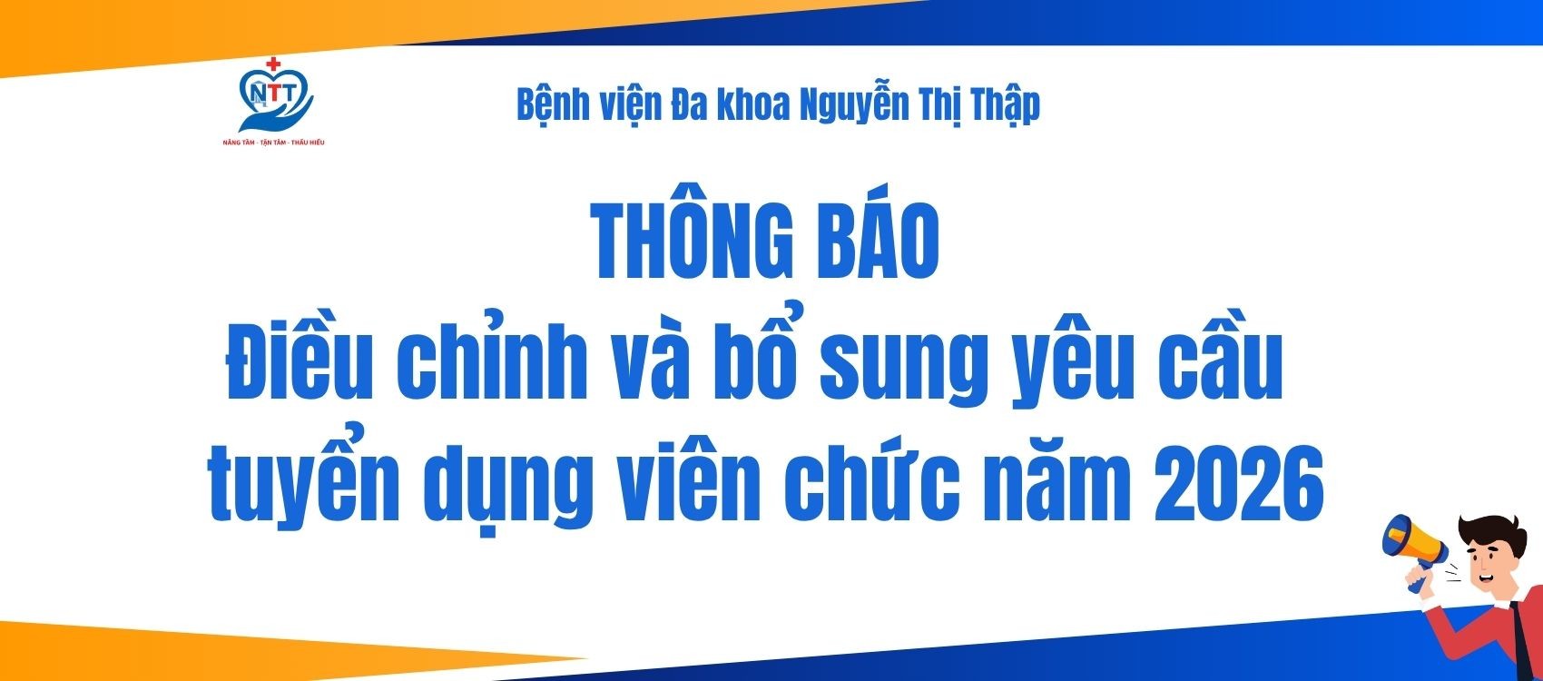 THÔNG BÁO ĐIỀU CHỈNH VÀ BỔ SUNG YÊU CẦU TUYỂN DỤNG VIÊN CHỨC NĂM 2026 